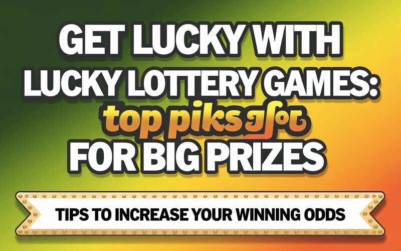 Lucky Lottery Games