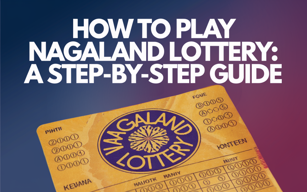 Nagaland Lottery